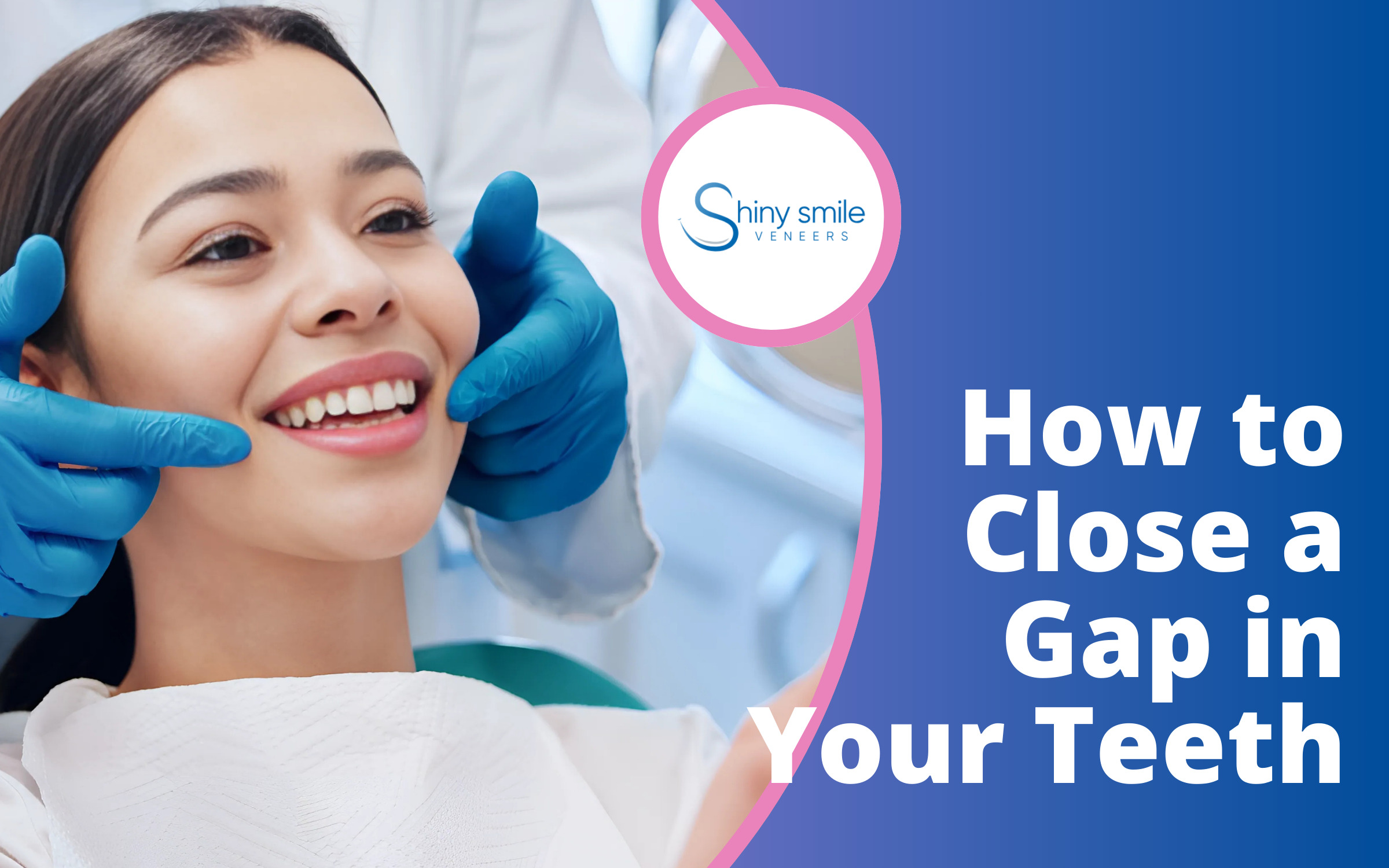 How to close a gap in your teeth